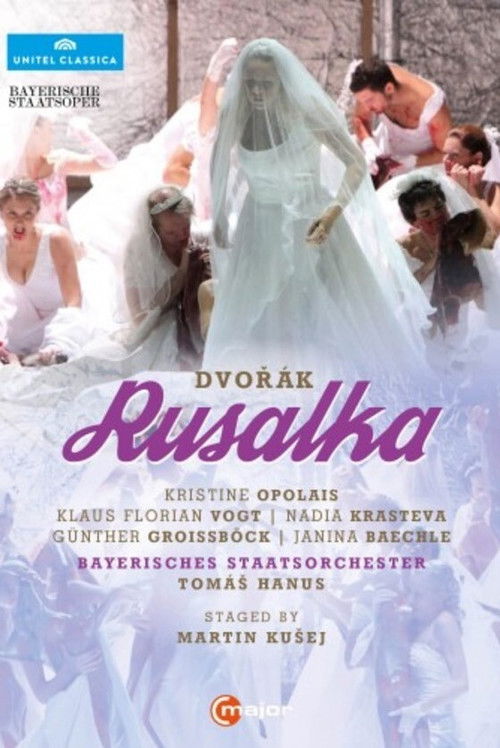 Rusalka - Bayerische Staatsoper (2010) poster