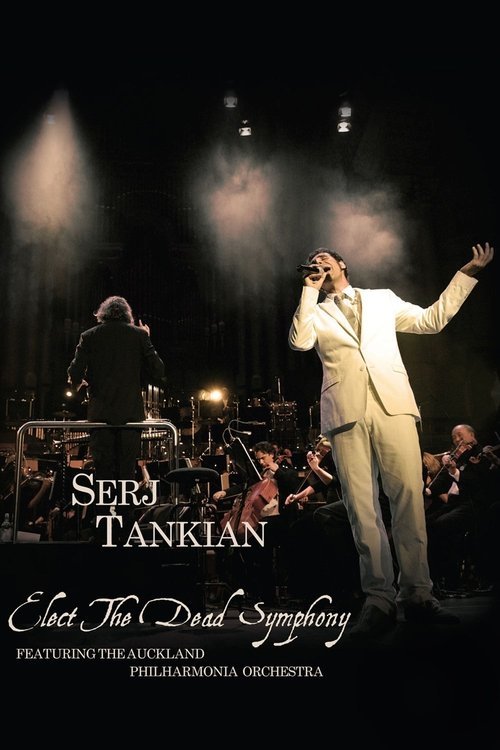 Serj Tankian - Elect The Dead Symphony (2010) poster