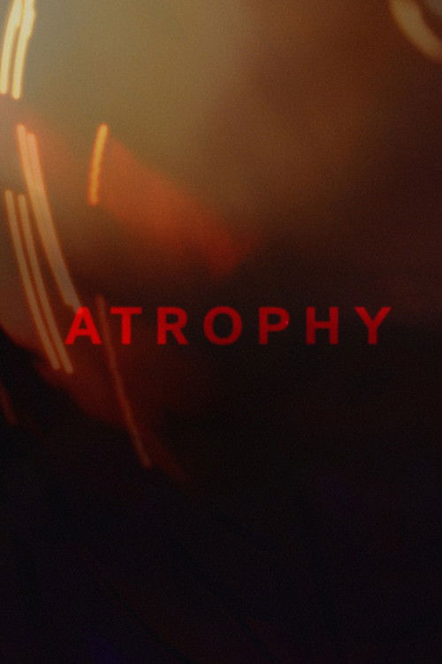 Atrophy (2023) poster