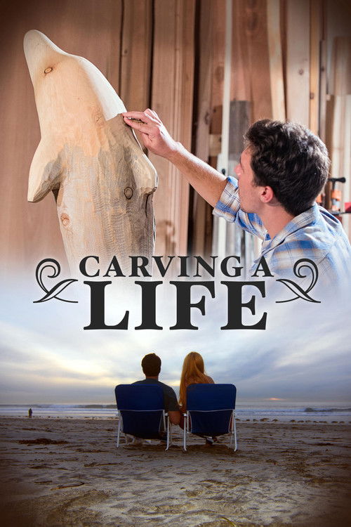 Carving a Life (2017) poster