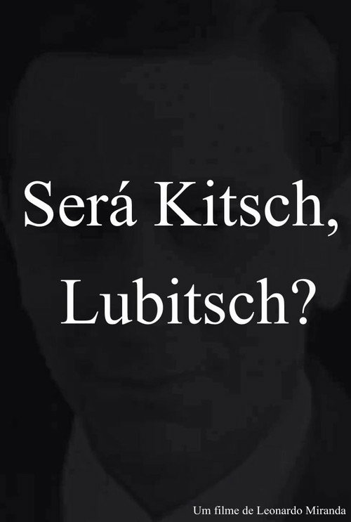 Is it Kitsch, Lubitsch? (2021) poster