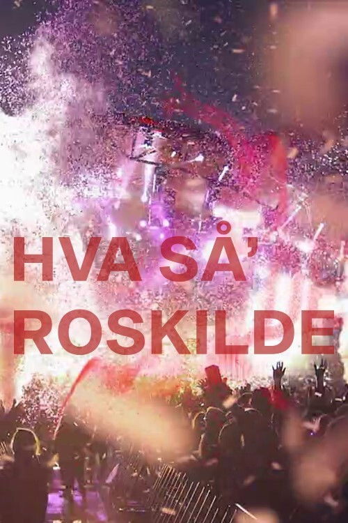 Hva' så Roskilde? (2021) poster