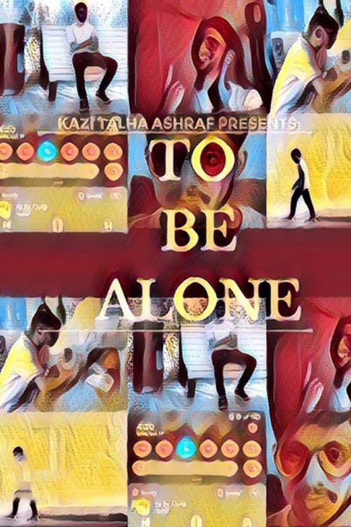 To Be Alone (2023) poster