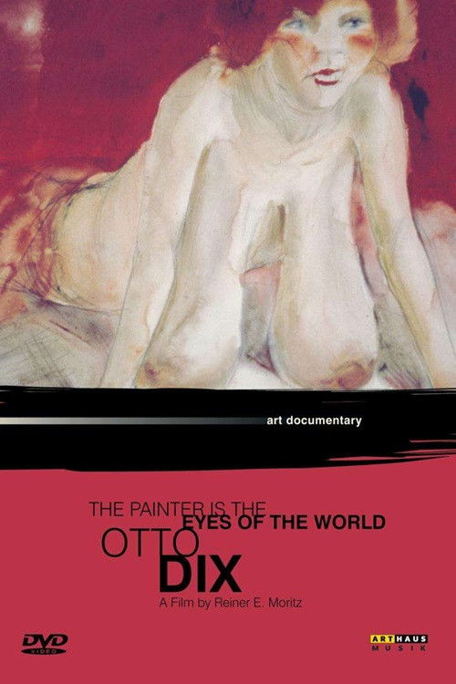 Otto Dix: The Painter is the Eyes of the World (1989) poster