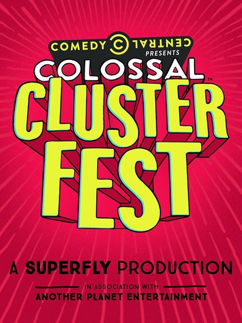 Comedy Central's Colossal Clusterfest (2017) poster