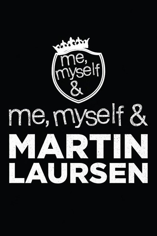 Me, Myself & Martin Laursen (2012) poster