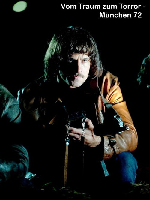 Vom Traum zum Terror - München '72 (2019) poster