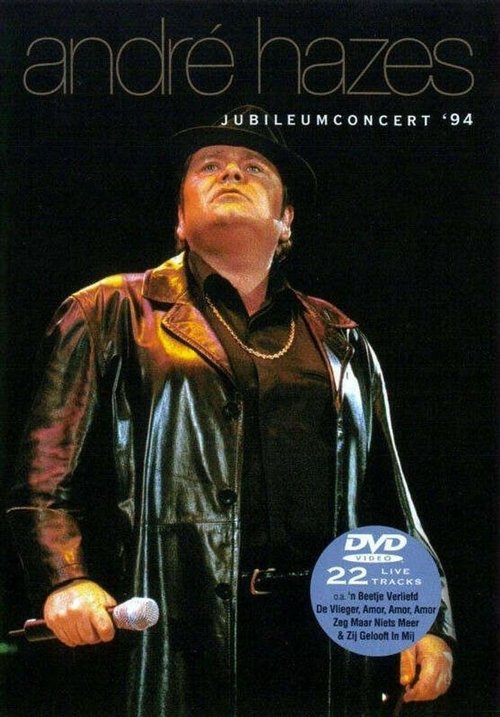André Hazes: Jubileumconcert '94 (1994) poster