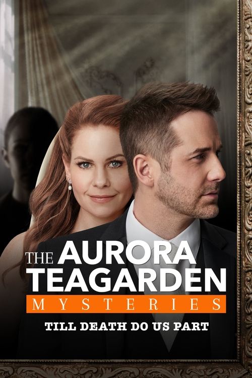 Aurora Teagarden Mysteries: Til Death Do Us Part (2021) poster