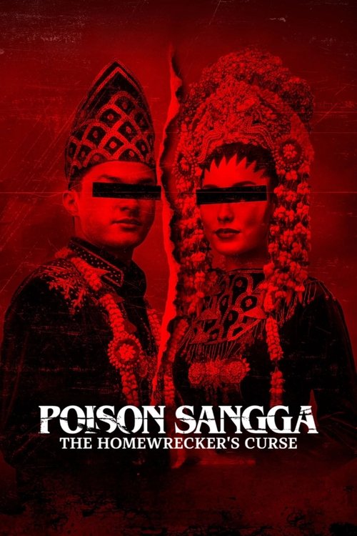 Poison Sangga: The Homewrecker's Curse (2024) poster