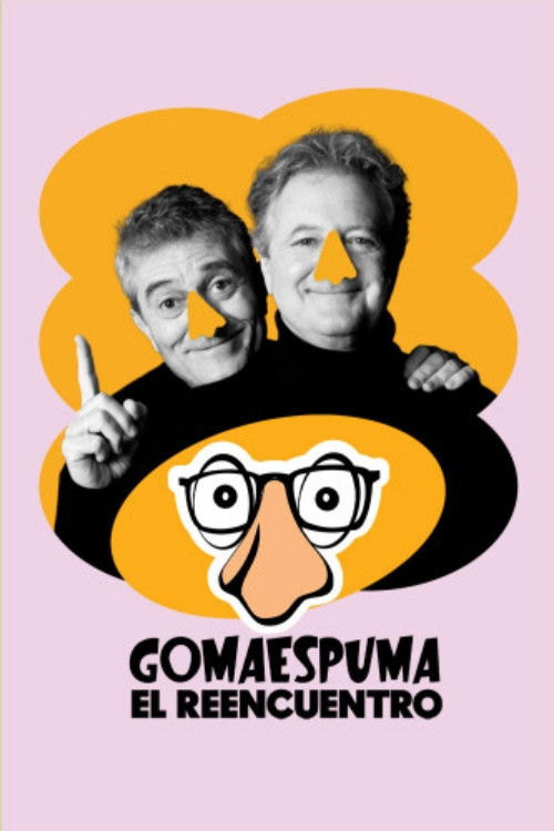 GomaEspuma: El Reencuentro (2023) poster