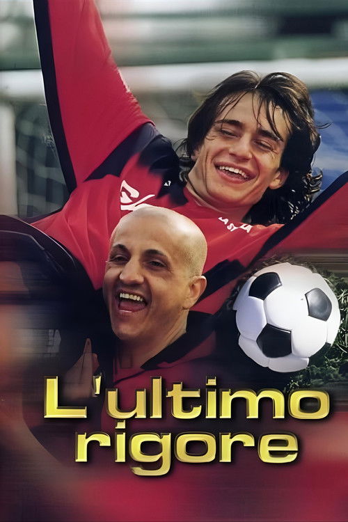 L'ultimo rigore (2002) poster