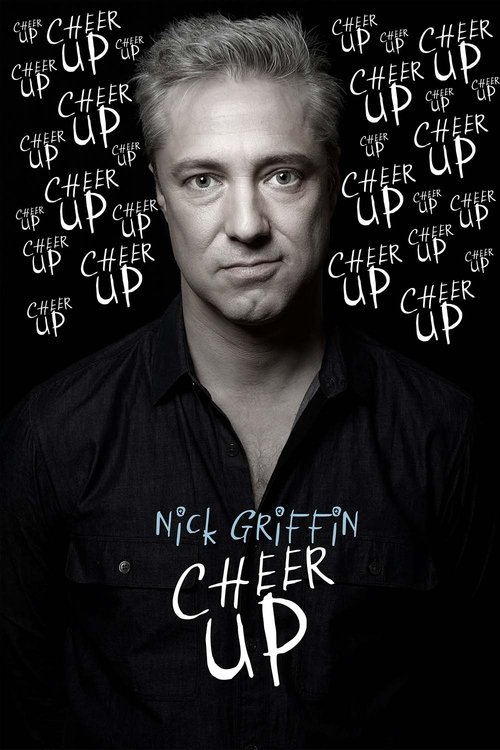 Nick Griffin: Cheer Up (2019) poster