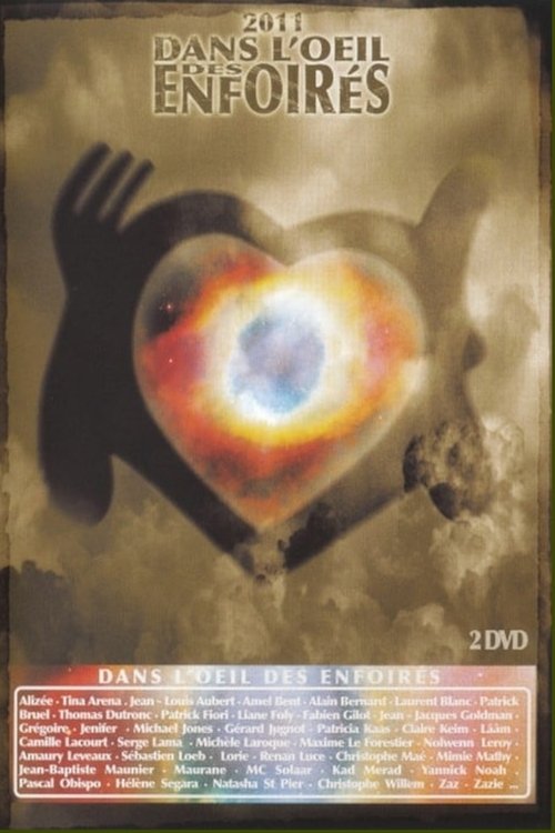 Les Enfoirés 2011 - Dans l'oeil des Enfoirés (2011) poster