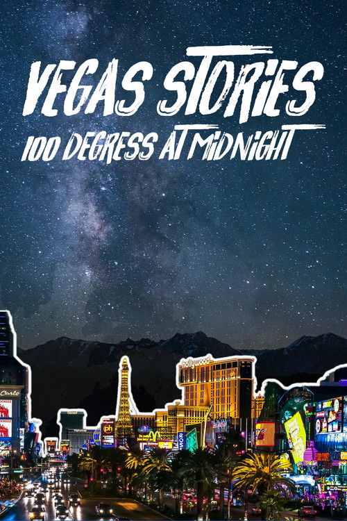 Vegas Stories:100 Degrees at Midnight (2022) poster