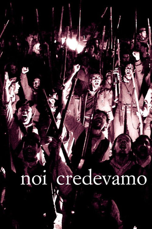 Noi credevamo (2010) poster