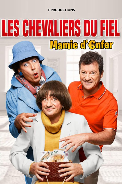 Les Chevaliers du Fiel : Mamie d'enfer (2022) poster