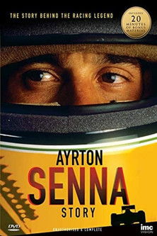 The Ayrton Senna Story: Unauthorized and Complete (2012) poster