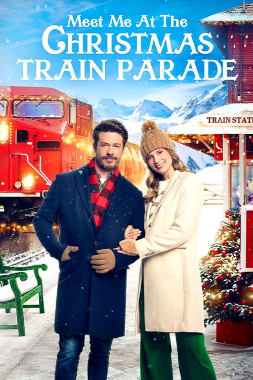 Meet Me at the Christmas Train Parade (2024) poster