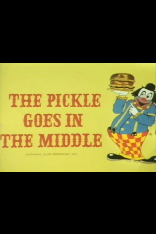 The Pickle Goes in the Middle (1973) poster
