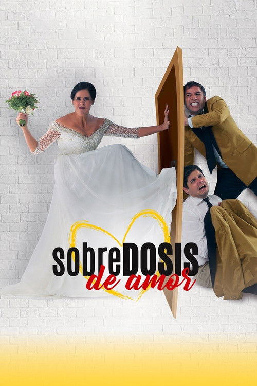Sobredosis de Amor (2018) poster