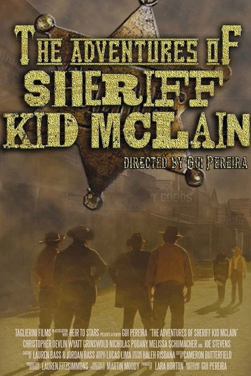 The Adventures of Sheriff Kid McLain (2013) poster