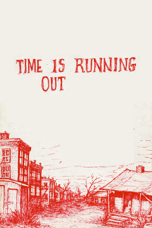 Time Is Running Out (1970) poster