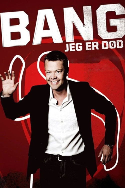 Carsten Bang: Bang! Jeg er død (2009) poster