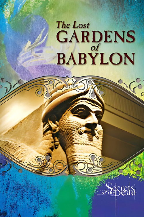 The Lost Gardens of Babylon (2014) poster