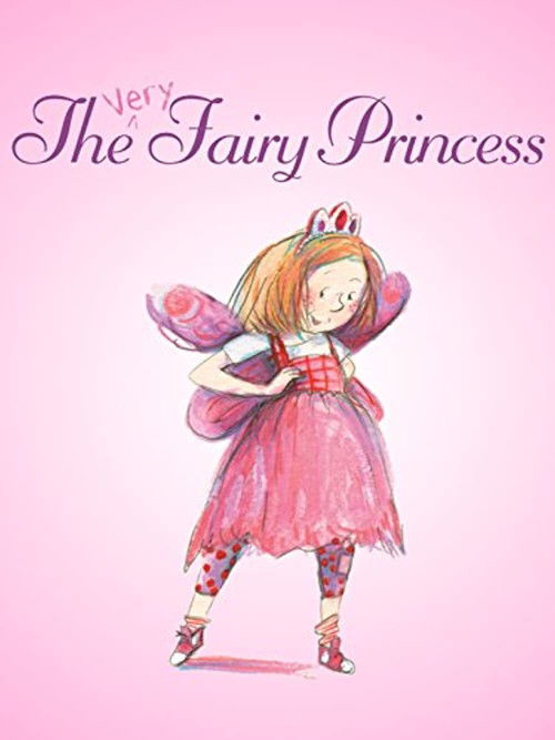 The Very Fairy Princess (2014) poster
