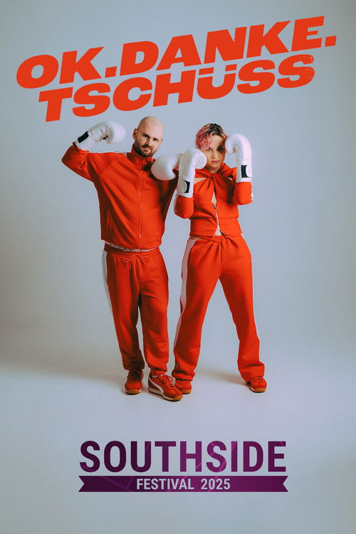 ok.danke.tschüss - Southside Festival 2025 (2025) poster