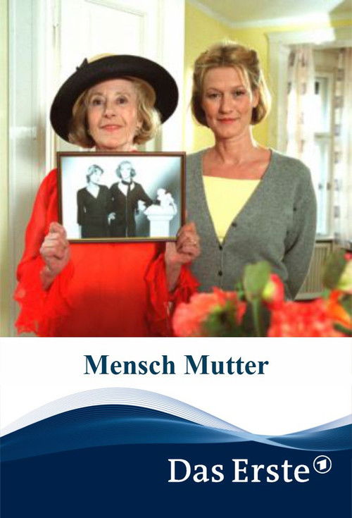 Mensch Mutter (2003) poster