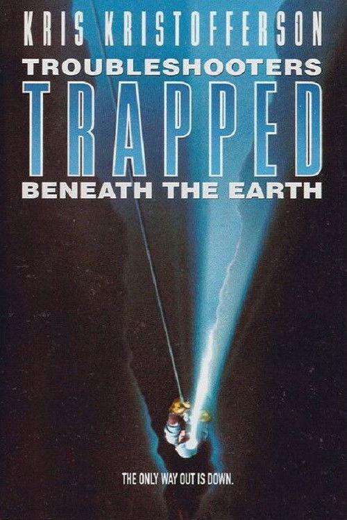 Trouble Shooters: Trapped Beneath the Earth (1993) poster
