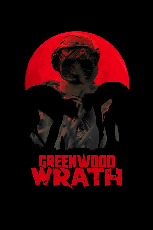 Greenwood Wrath (2020) poster