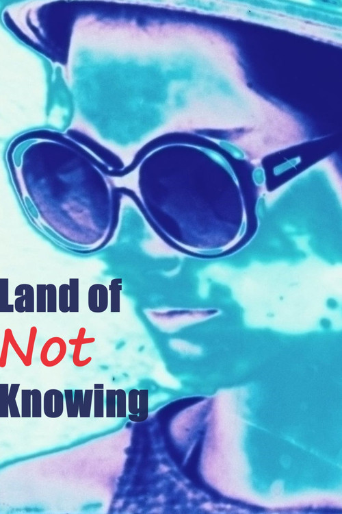 Land of Not Knowing (2016) poster