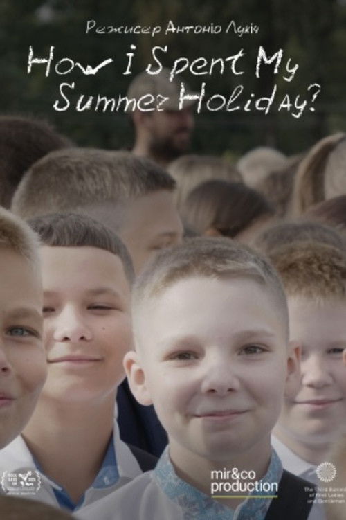 How I Spent My Summer Holidays (2025) poster