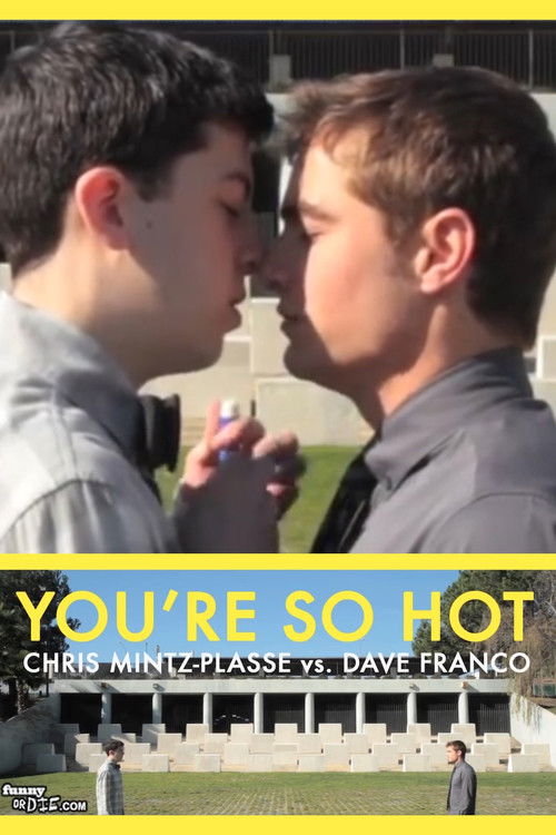 You're So Hot with Chris Mintz-Plasse and Dave Franco (2011) poster