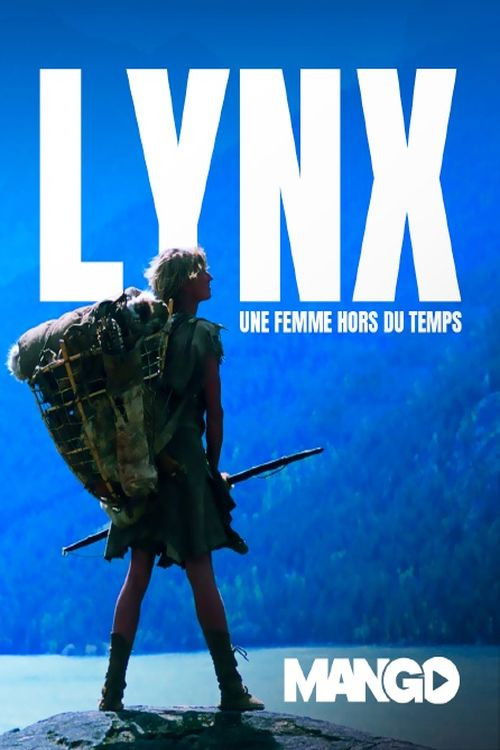 Lynx, une femme hors du temps (2012) poster