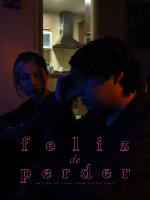 Feliz de perder poster