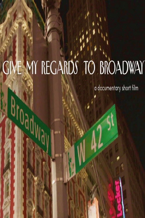 Give My Regards to Broadway (2020) poster