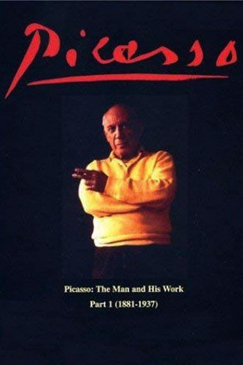 Picasso: The Man and His Work Part 1 (1881-1937) (1976) poster