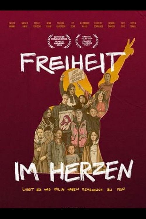 Freiheit im Herzen – Lasst es uns eilig haben, menschlich zu sein (2025) poster