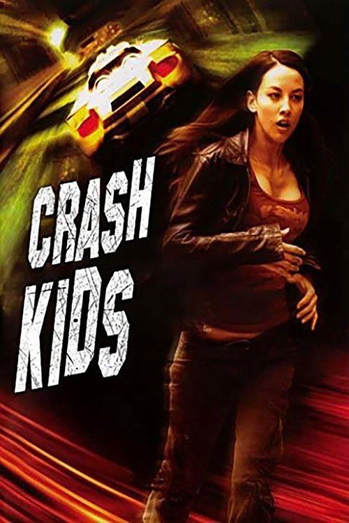 Crash Kids: Trust No One (2007) poster