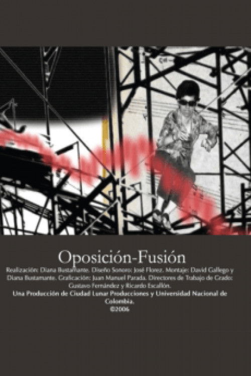Oposición – Fusión (2006) poster