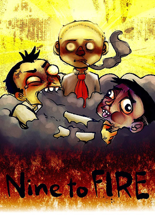 Nine to Fire (2011) poster