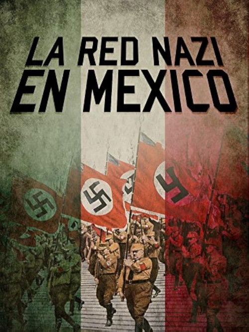 La Red Nazi en México (2010) poster