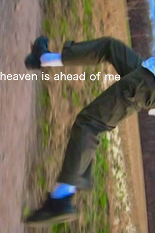 Heaven is Ahead of Me (2022) poster