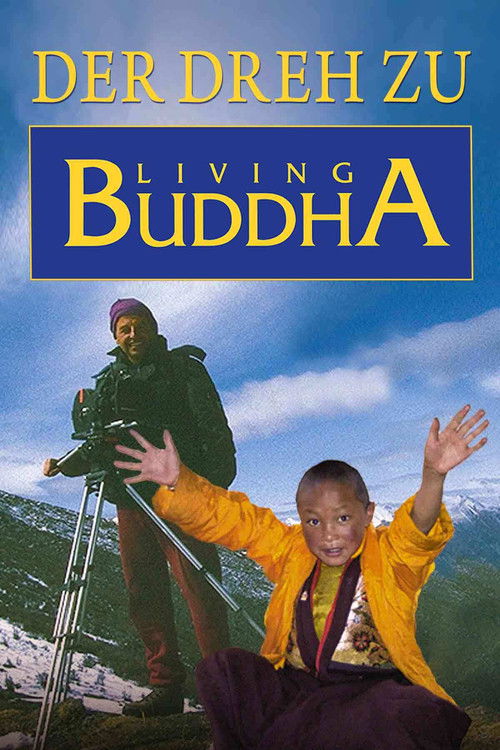Der Dreh zu Living Buddha poster