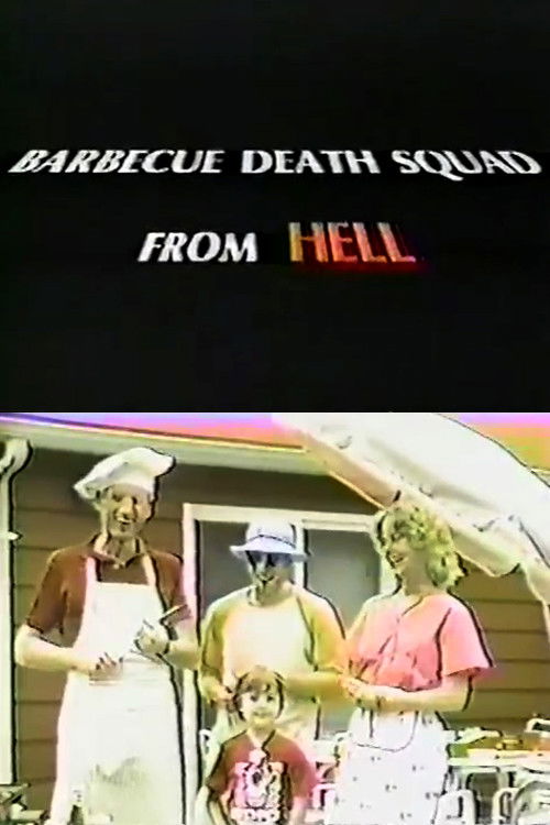 Barbecue Death Squad From Hell (1986) poster