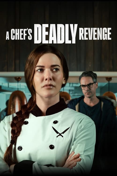 A Chef's Deadly Revenge (2024) poster